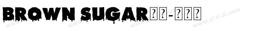Brown Sugar小写字体转换